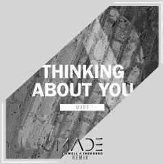 Axwell & Ingrosso - Thinking About You (Made Remix)