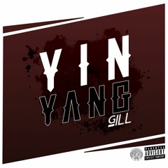 GILL - YIN-YANG [Prod. BAIANO]