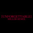 Unforgettable (Miller Remix)