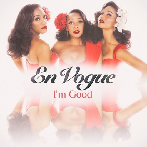 En Vogue_I´m good_Mousse T. Radio Mix