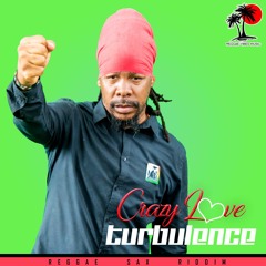 Turbulence "Crazy Love" Reggae Sax Riddim