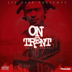 10.bag ft slicke&natedagreat #ontrent mixtape prod by 2tbeats jtf500ent