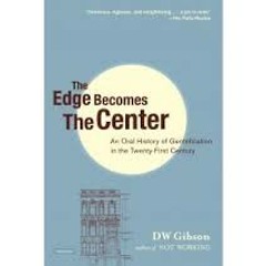 DW Gibson on the Edge Becomes the Center - WBAI Morning Show 04/25/17