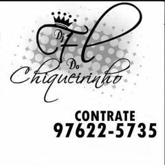 = = PODCAST 005 DJ FL DO CHIQUEIRINHO = =  SÓ COROOO