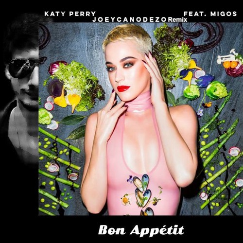 Katy Perry ft. Migos - Bon Appétit (Joey C@N0D3Z0 Remix)