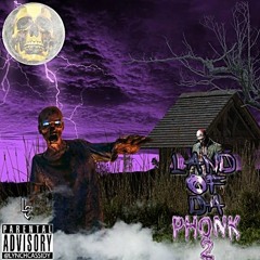 Land Of Da Phonk 2 (Dj Smokey x Kraft Dinna)