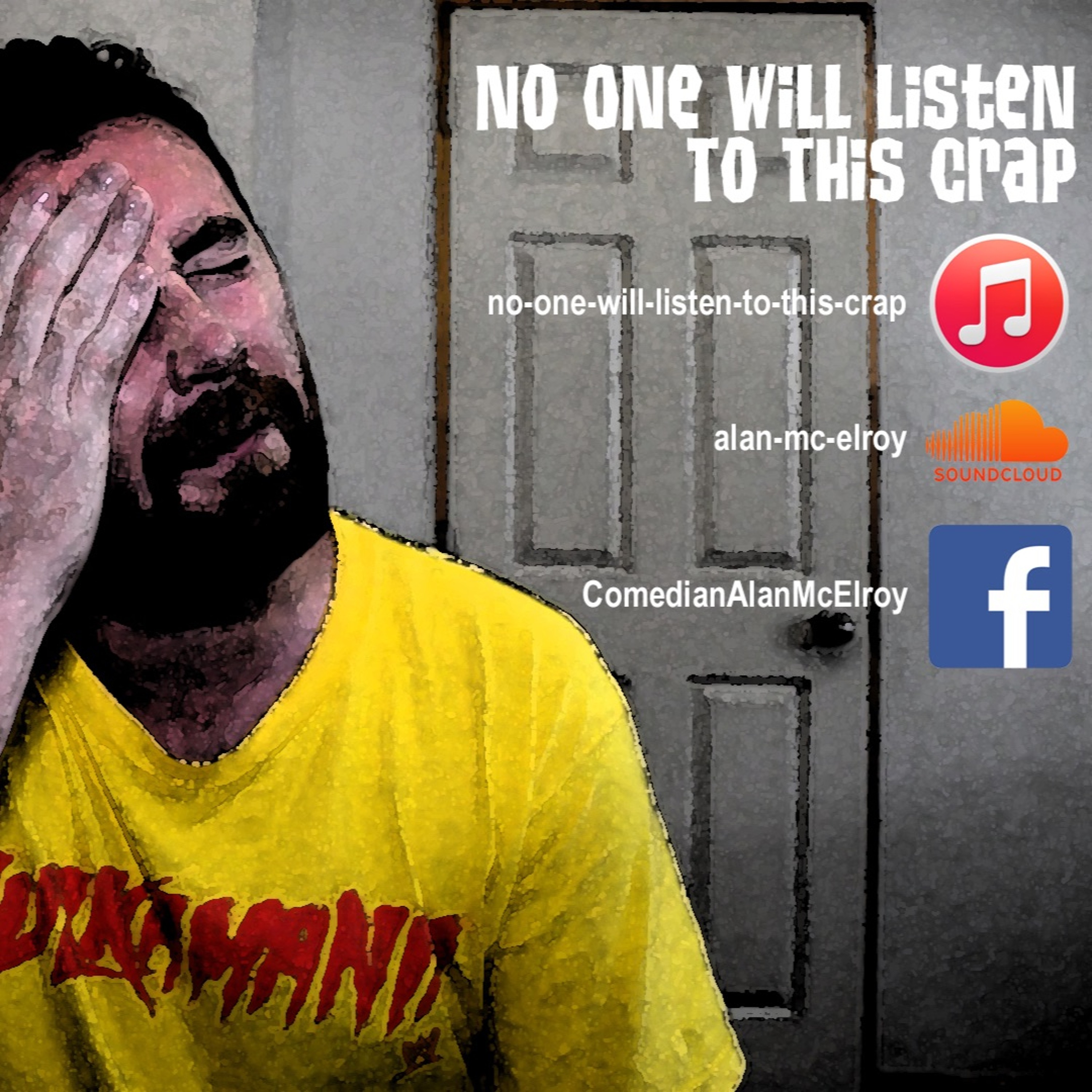 No One Will Listen To This Crap