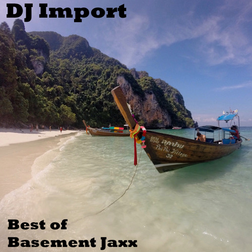 Best of Basement Jaxx
