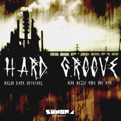 MALON DARK   HARD GROOVE   NUNO BESSA CODE MIX  Sunora recordings