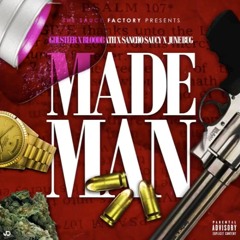 MADE MAN - GHuslter x Bloodbath x Sancho Saucy x JuneBug