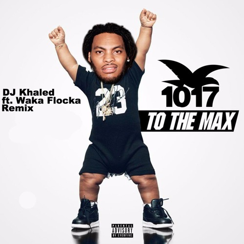 1017 To The Max