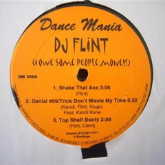 DJ Flint feat. Kandi Kane - DENIAL #69 (Traxman's Back To The Ghetto Remix)