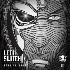 Leon Switch - Staying Human EP (DDD011) [FKOF Promo]