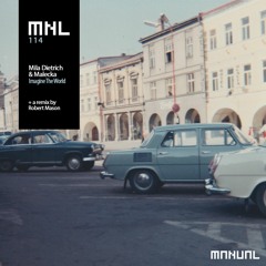 Mila Dietrich & Malecka - Imagine The World