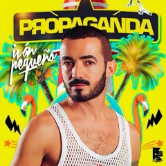 Ivan Pequeño - PROPAGANDA Belgium