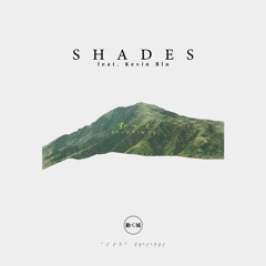 Astre - Shades feat. Kevin Blu