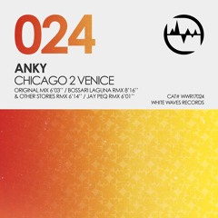Anky - Chicago 2 Venice (& Other Stories Rmx) promo