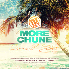 DJ Nate - #MoreChuneMix Part 2 (@DJNateUK)