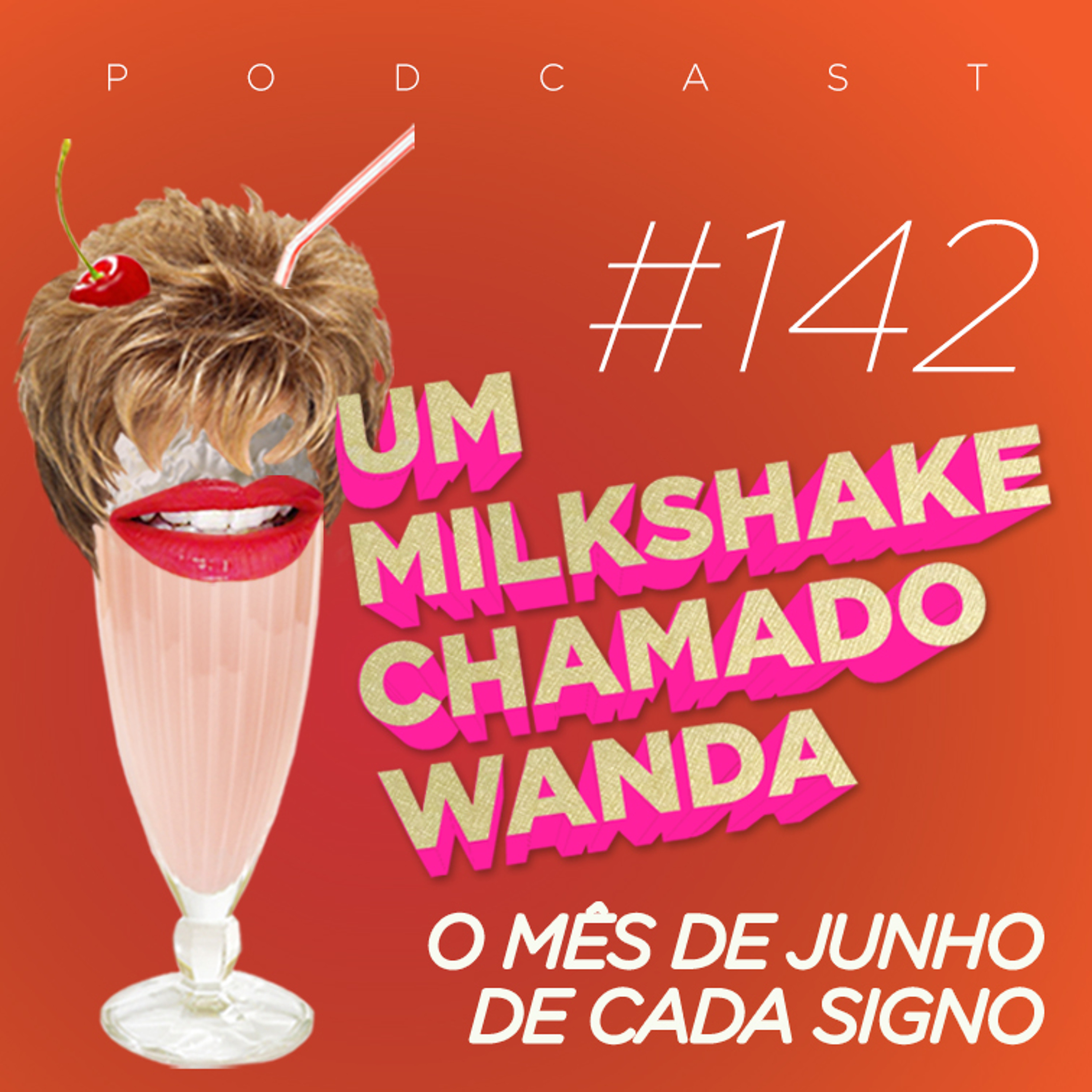 Um Milkshake Chamado Wanda