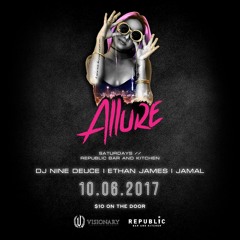 DJ NINE DEUCE #ALLURE SATURDAYS @ "REPUBLIC" 10.06.2017 [HIP HOP / R&B MIX]