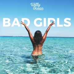 Willy Ocean - Bad Girls (Original Mix)