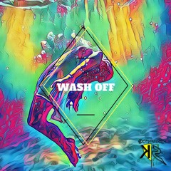 WASH OFF | KOTN | WET FETE | 2017