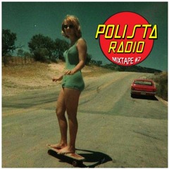 Polista Radio : Mixtape #2