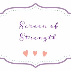 Screen Of Strength