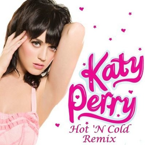 Stream Katty Perry - Hot And Cold - Remake by Jaroomz | Listen online ...
