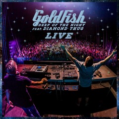 Deep Of The Night (Live Version)ft. Diamond Thug