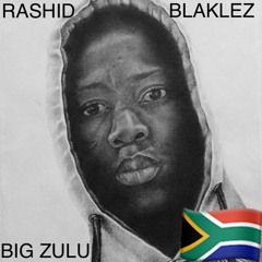 Rashid ft Blaklez x Big Zulu - Bring Back Our Land