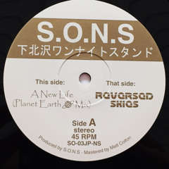 S.O.N.S - A New Life (Planet Earth Mix) [SO-03JP-NS]