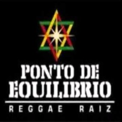 Ponto De Equilibrio - Reggae Raiz