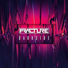 Fracture - Darkside