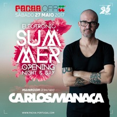 Carlos Manaça LIVE @ Pacha (Ofir) May 27th | Portugal