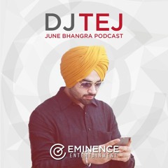 June Bhangra Podcast - Eminence Entertainment