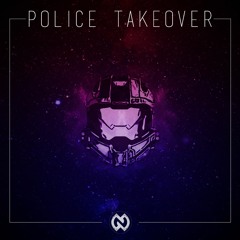 Police Takeover