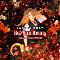 Red Sun Rising Feat. Joanna Lacher - Lady Midday