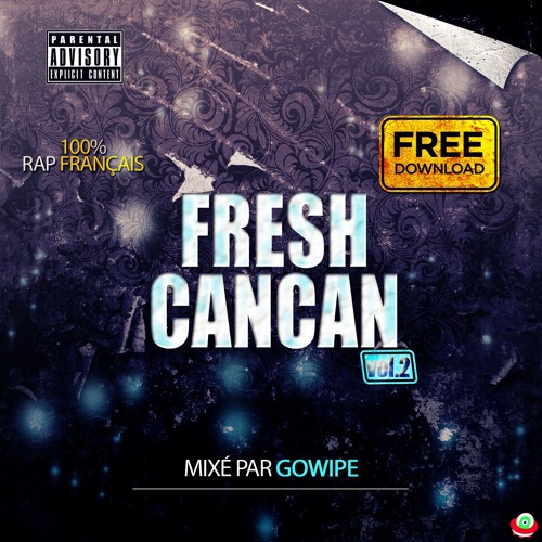 Fresh Cancan 2 >> Siboy, Vald, Damso, Niska, Kalash Criminel, SCH, Jarod, ...