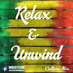 RELAX AND UNWIND CULTRE MIXX