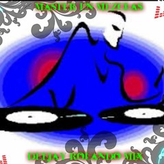 Lista De Deejay Rolando Mix y de algunos panas