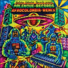 Gualajo - Patacore (Dj Sabo Remix) - Afrocolombia Remix Lp By Galletas Calientes & Palenque Records