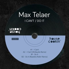 Max Telaer - I Can't / Do It - 30th June