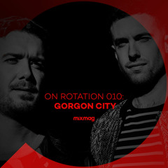On Rotation 010: Gorgon City