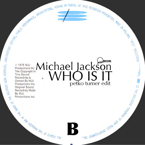 Michael Jackson - Who is It (Petko Turner Edit)