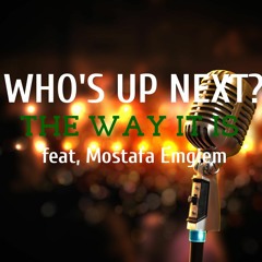 WHO'S UP NEXT? feat. Mostafa Emgiem