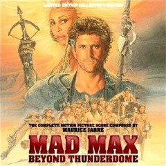 Mad Max 3 OST - Coming Home By Maurice Jarre (NOT MINE)