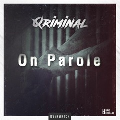 Qriminal - On Parole