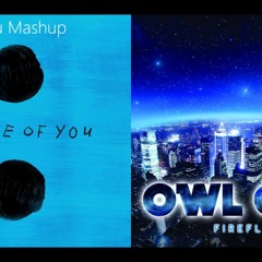 Shape of Fire - Ed Sheeran vs. Owl City (Mashup)