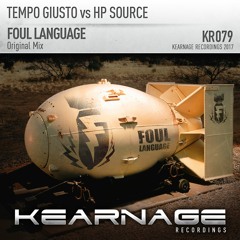 KR079 Tempo Giusto Vs. HP Source - Foul Language